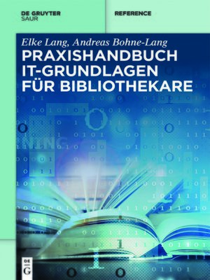 cover image of Praxishandbuch IT-Grundlagen für Bibliothekare